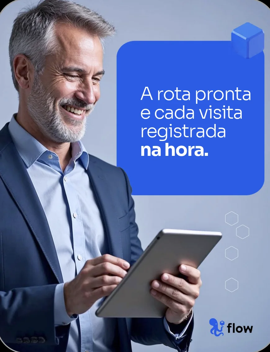 Vendedor sorrindo com o tablet na mão: a rota pronta e cada visita registrada na hora